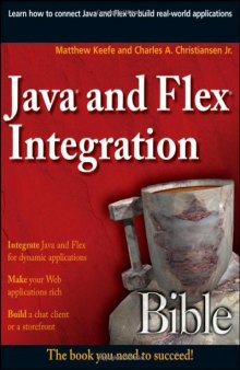 Java and Flex Integration Bible