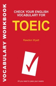 Check Your English Vocabulary for TOEIC (Check Your English Vocabulary series)