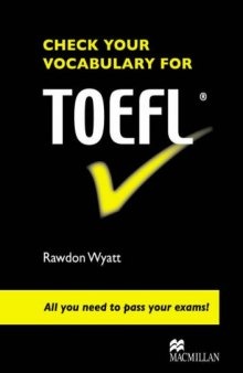 Check your vocabulary for TOEFL: all you need to pass your exams!