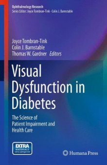 Visual Dysfunction in Diabetes: The Science of Patient Impairment and Health Care