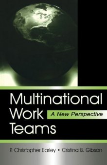 Multinational Work Teams: A New Perspective (Lea's Organization and Management Series)