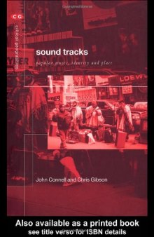Sound Tracks : Popular Music, Identity and Place (Critical Geographies)  