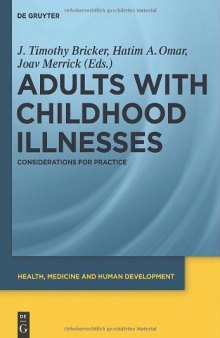 Adults With Childhood Illnesses: Considerations for Practice