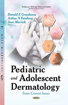 Pediatric and Adolescent Dermatology: Some Current Issues