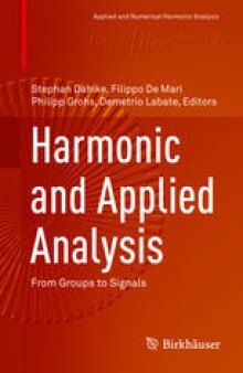 Harmonic and Applied Analysis: From Groups to Signals