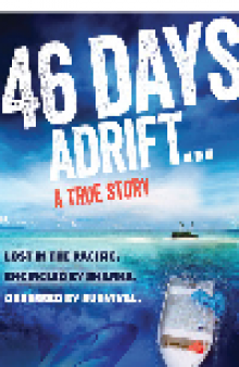 46 Days Adrift. A True Story