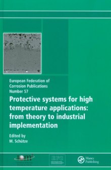 Protective Systems for High Temperature Applications: From Theory to Industrial Implementation