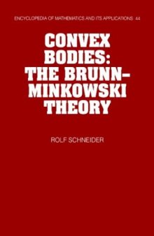 Convex bodies, Brunn-Minkowski theory