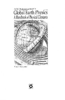 AGU Ref Shelf. Global Earth Physics A Handbook of Physical Constants