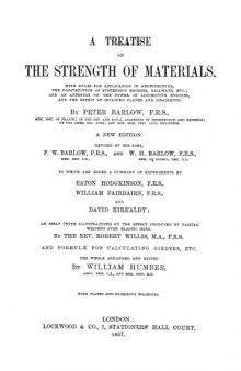 A treatise on the strength of materials : with rules for application in architecture, the construction of suspension bridges, railways, etc., and an appendix