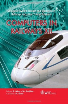 Computers in Railways XII: Computer System Design and Operation in Railways and Other Transit Systems  