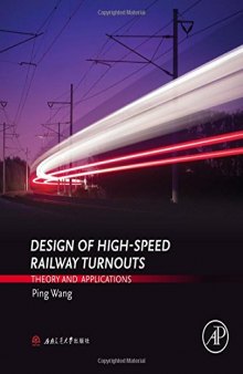 Design of High-Speed Railway Turnouts: Theory and  Applications
