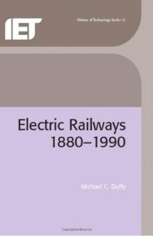 Electric Railways, 1880-1990 (IEE history of technology series)