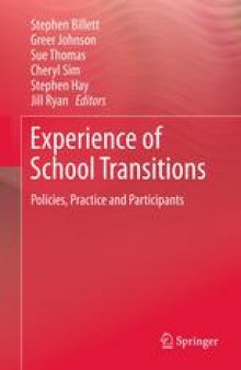 Experience of School Transitions: Policies, Practice and Participants