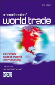 A Handbook of World Trade: A Strategic Guide to Trading Internationally