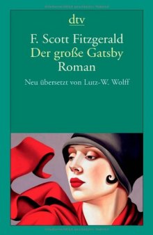 Der große Gatsby: Neu übersetzt von Lutz-W. Wolff