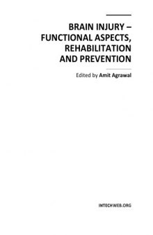 Brain injury - functional aspects, rehabilitation and prevention