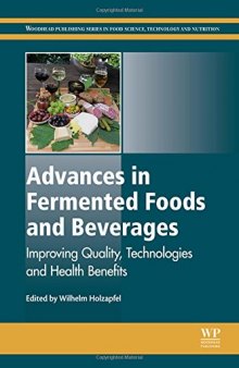 Advances in Fermented Foods and Beverages : Improving Quality, Technologies and Health Benefits