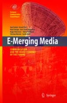E-Merging Media: Communication and the Media Economy of the Future
