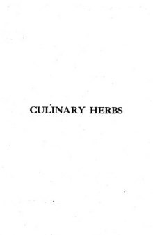 Culinary herbs; their cultivation, harvesting, curing and uses