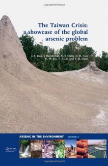 The Taiwan Crisis: a showcase of the global arsenic problem (Arsenic in the environment)