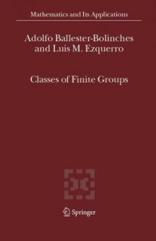Classes of Finite Groups (Mathematics and Its Applications)
