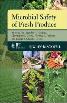 Microbial Safety of Fresh Produce (Institute of Food Technologists Series)
