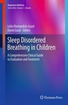 Sleep Disordered Breathing in Children: A Comprehensive Clinical Guide to Evaluation and Treatment