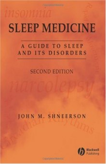 Sleep Medicine: A Guide to Sleep and Its Disorders 2nd Edition