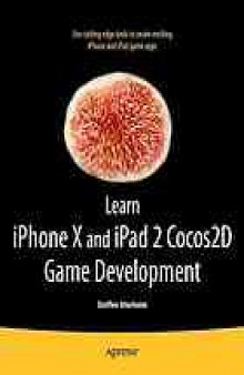 Learn cocos2D game development with iOS 5