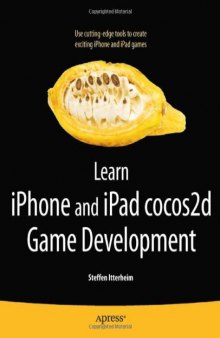 Learn iPhone and iPad cocos2d Game Development