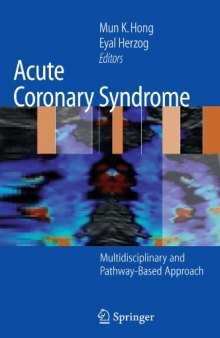Acute Coronary Syndrome: Multidisciplinary and Pathway-Based Approach