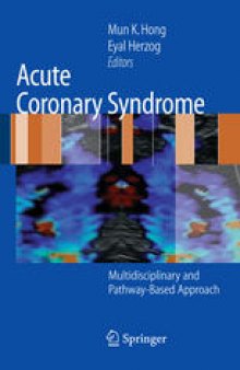 Acute Coronary Syndrome: Multidisciplinary and Pathway-Based Approach