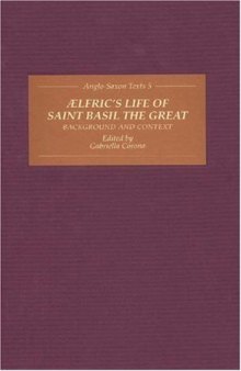 Aelfric's Life of Saint Basil the Great: Background and Context 