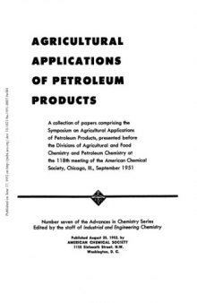 Agricultural Applications of Petroleum Products