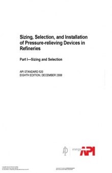 API RP 521 Sizing, Selection, and Installation of Pressure-Relieving Devices in Refineries - Part 1 Sizing and Selection 