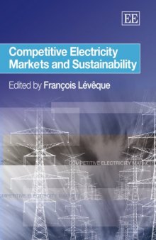 Competitive Electricity Markets And Sustainability