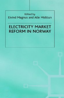 Electricity Market Reform in Norway