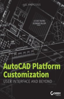 AutoCAD Platform Customization: User Interface and Beyond