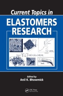 Current Topics in Elastomers Research