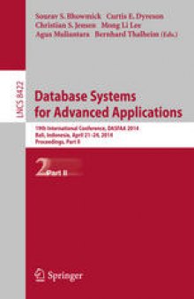 Database Systems for Advanced Applications: 19th International Conference, DASFAA 2014, Bali, Indonesia, April 21-24, 2014. Proceedings, Part II