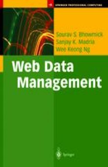 Web Data Management: A Warehouse Approach