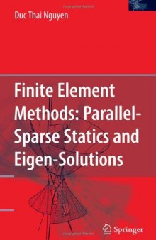 Finite Element Methods Parallel Sparse Statics And Eigen Solutions
