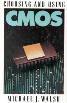 Choosing and Using Cmos