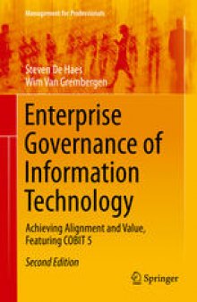Enterprise Governance of Information Technology: Achieving Alignment and Value, Featuring COBIT 5