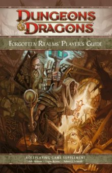 Forgotten Realms Player's Guide: A 4th Edition D&D Supplement 
