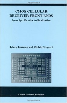 CMOS Cellular Receiver Front-Ends: from Specification to Realization (The Springer International Series in Engineering and Computer Science)