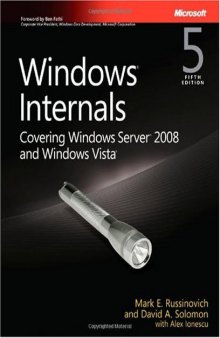Windows Internals: Including Windows Server 2008 and Windows Vista