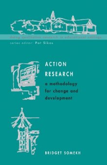 Action Research: A Methodology for Change and Development
