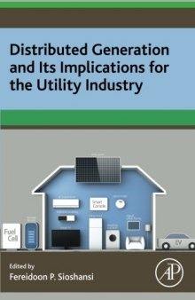 Distributed generation and its implications for the utility industry